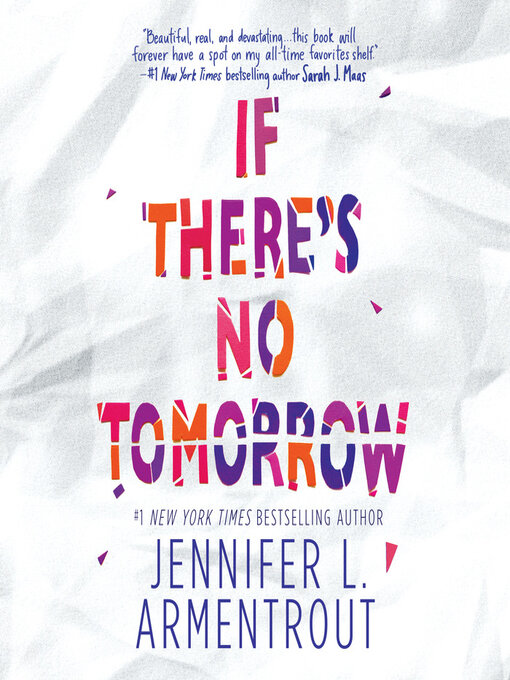 Title details for If There's No Tomorrow by Jennifer L. Armentrout - Wait list